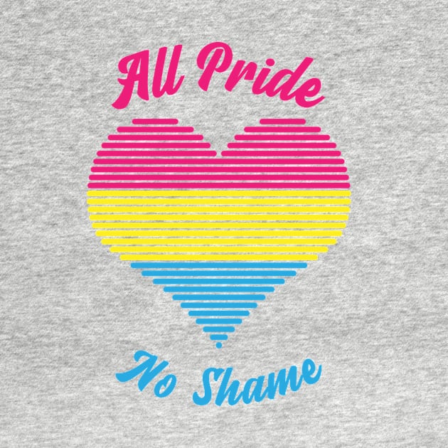 All Pride No Shame - Pansexual Flag by My Tribe Apparel